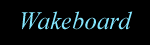 Wakeboard